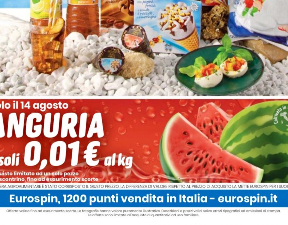 Eurospin-anguria-1-centesimo-Ferragosto-2020